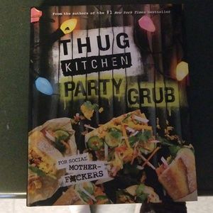 Thug Kitchen Party Grub Cookbook